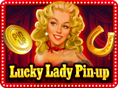 Lucky Lady PIN-UP